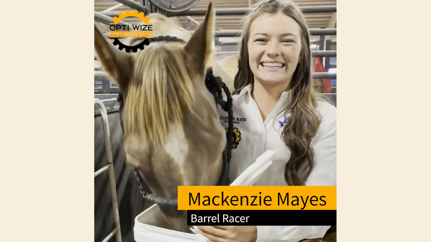 <p>Mackenzie shares how OptiWize helped with the healing of soft tissue injuries of the stifle in her horse. </p><p>OptiWize is a joint tendon and ligament collagen supplement for horses.</p>